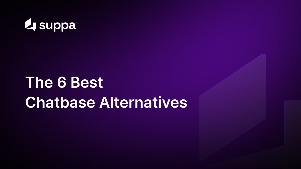 The 6 Best Chatbase Alternatives (2024)